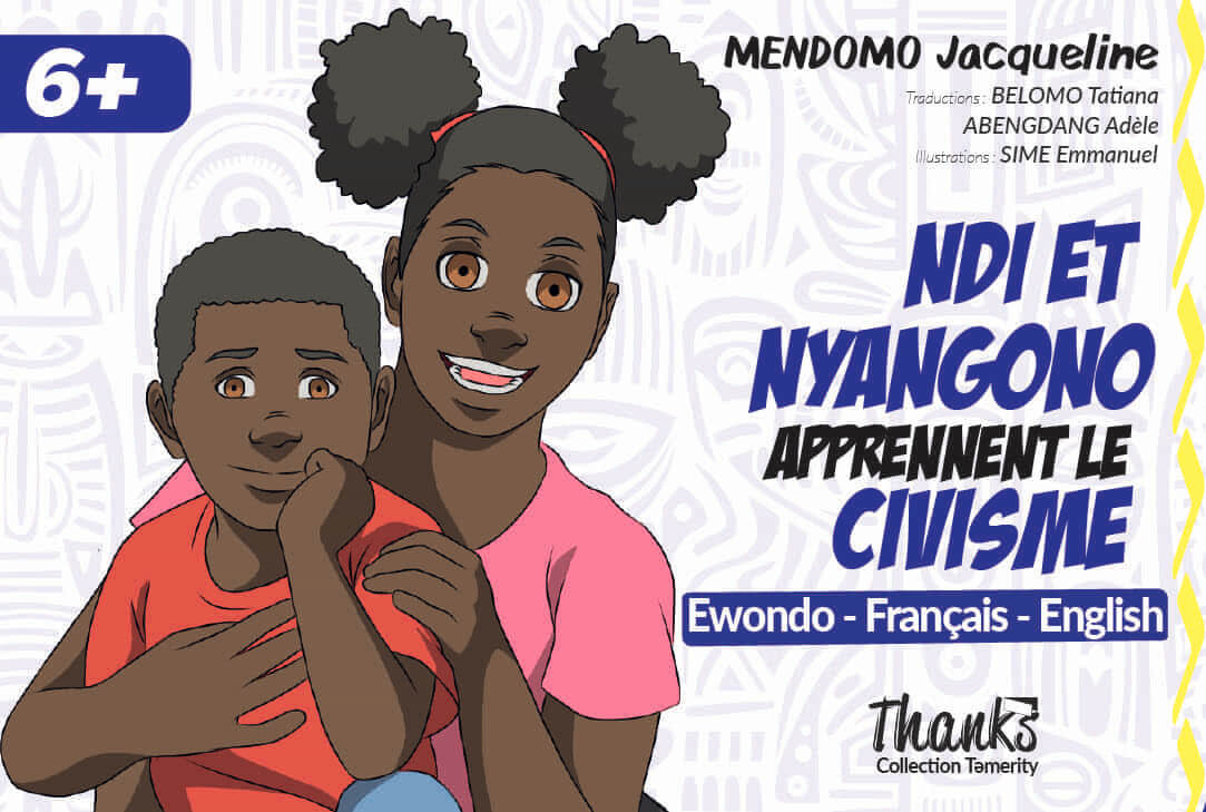 Ndi et nyangono apprennent le civisme (▪ français ▪ ewondo ▪ anglais)