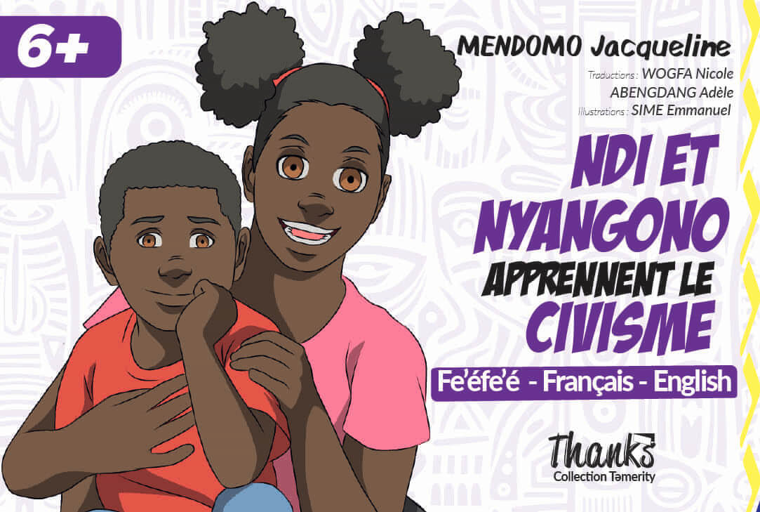 Ndi et nyangono apprennent le civisme (▪ français ▪ fe’éfe’é ▪ english) ndi pí nyangono mʉnzhī’sī z